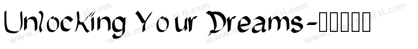 Unlocking Your Dreams字体转换